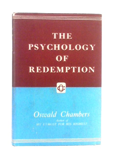 The Psychology of Redemption By Oswald Chambers