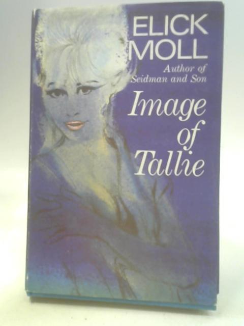 Image of Tallie By Elick Moll