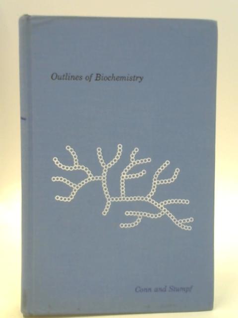 Outlines of Biochemistry By Eric E Conn