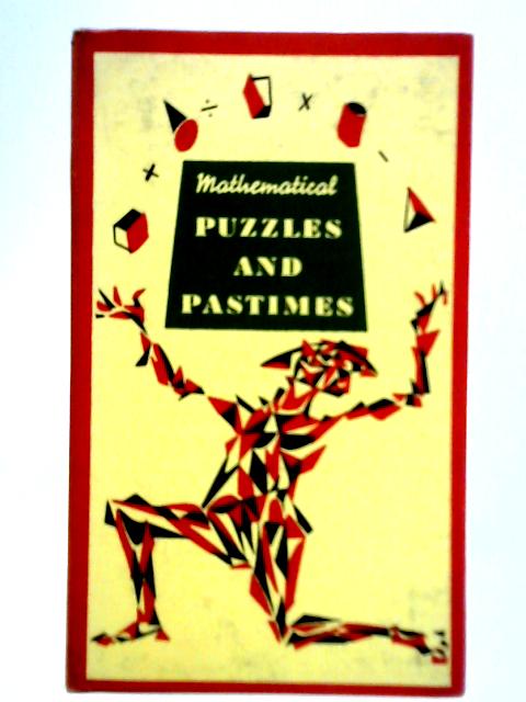 Mathematical Puzzles and Pastimes By Philip Haber