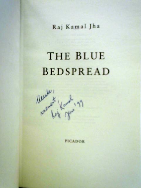 The Blue Bedspread von Raj Kamal Jha