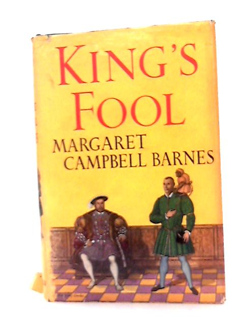 King's Fool By Margaret Campbell Barnes