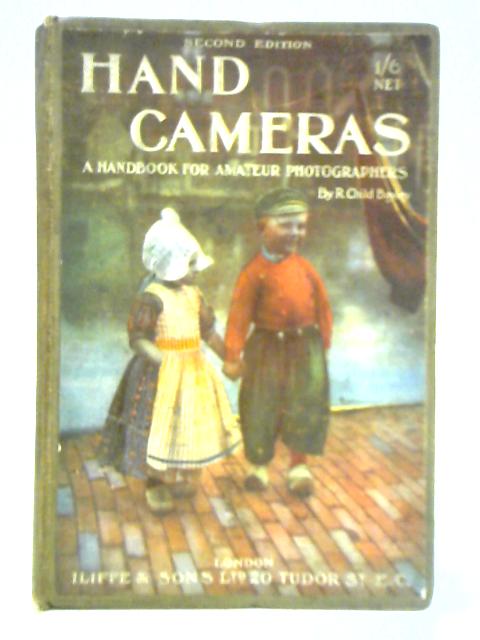 Hand Cameras By R. Child Bayley