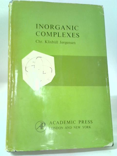 Inorganic Complexes. By Chr. Klixbull Jorgensen