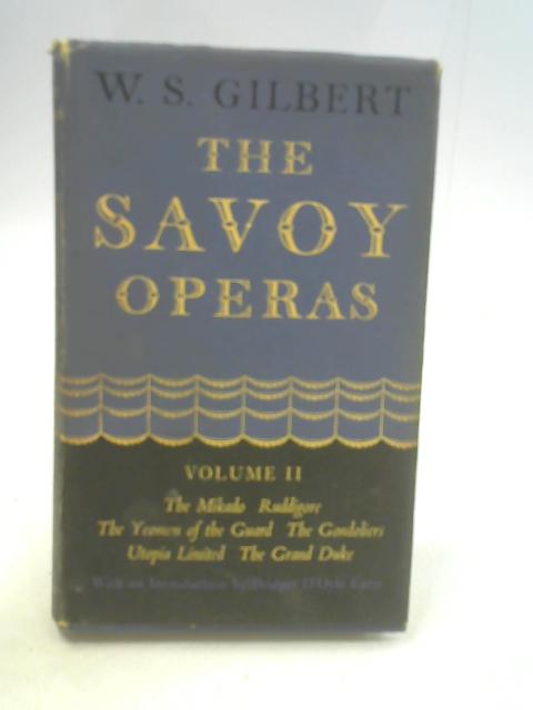 The Savoy Operas II By W.S. Gilbert