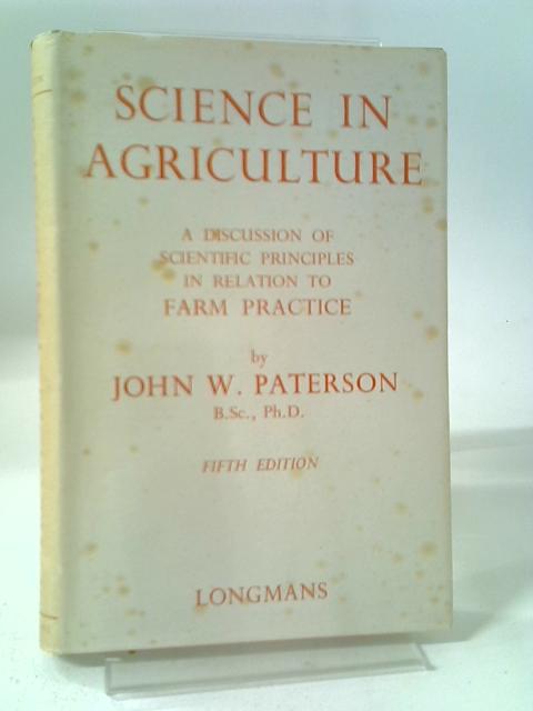 Science In Agriculture By John Waugh Paterson