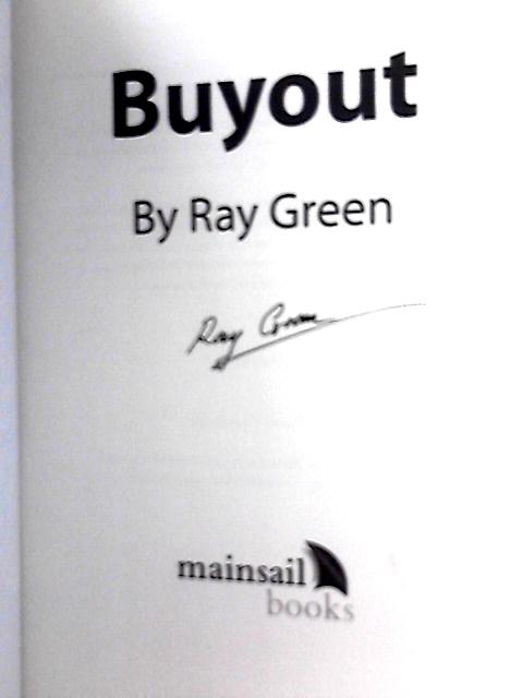 Buyout von Ray Green