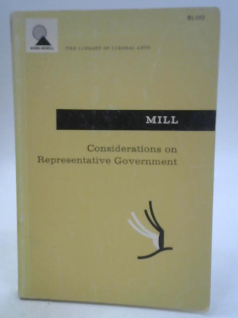 Considerations On Representative Government By John Stuart Mill