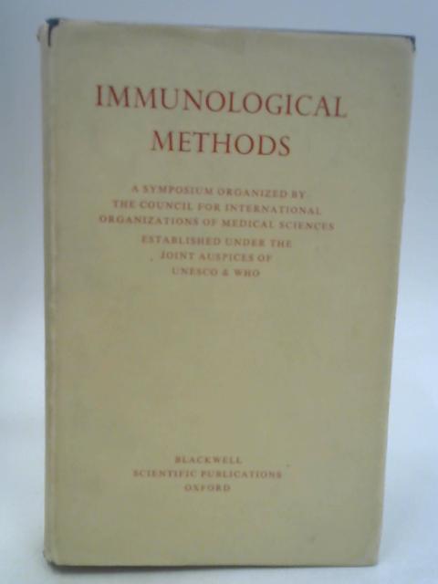 Immunological Methods By J. F Ackroyd