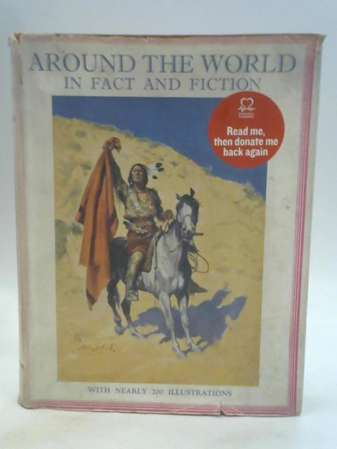 Around the World in Fact and Fiction von Unstated