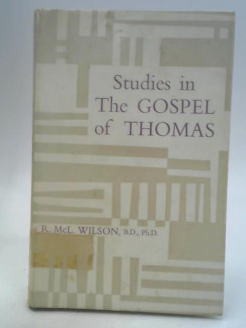 Studies in Gospel of Thomas By Robert McLachlan Wilson