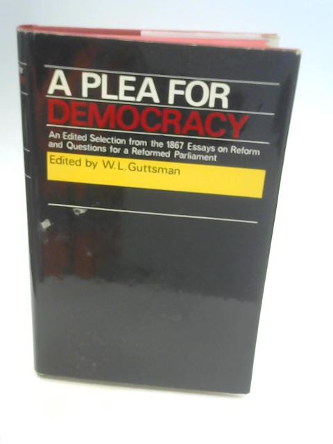 A Plea for Democracy von W.L. Guttsman