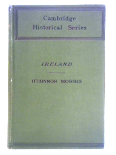 Ireland 1494-1868 von W. O. Morris