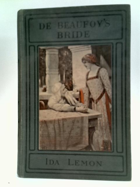 De Beaufoy's Bride By Ida Lemon