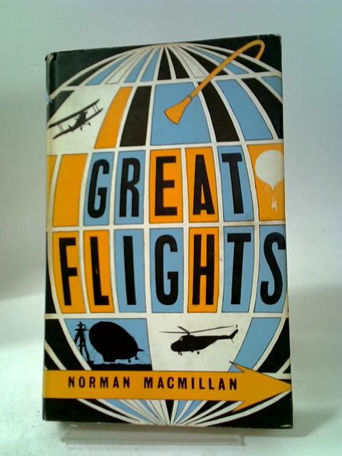 Great Flights And Air Adventures von N Macmillan