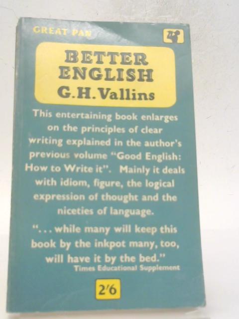 Better English By G. H. Vallins