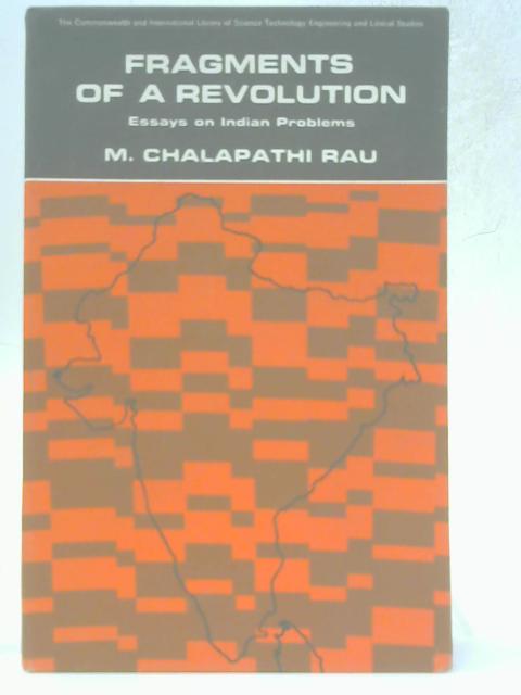 Fragments of A Revolution - Essays on Indian Problems par M. Chalapathi Rau