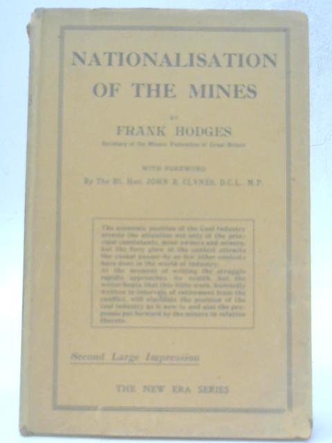 Nationalisation of the Mines By Frank Hodges