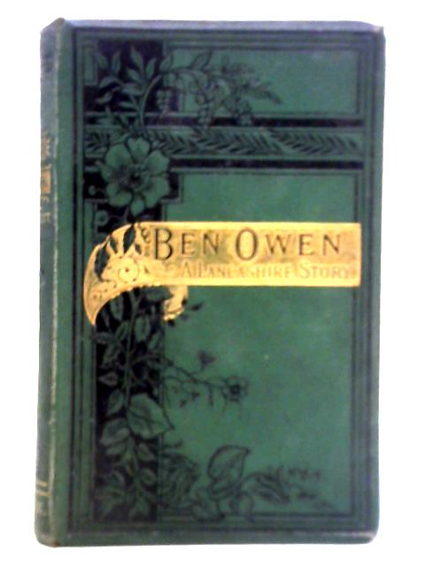 Ben Owen - A Lancashire Story By Jennie Perrett