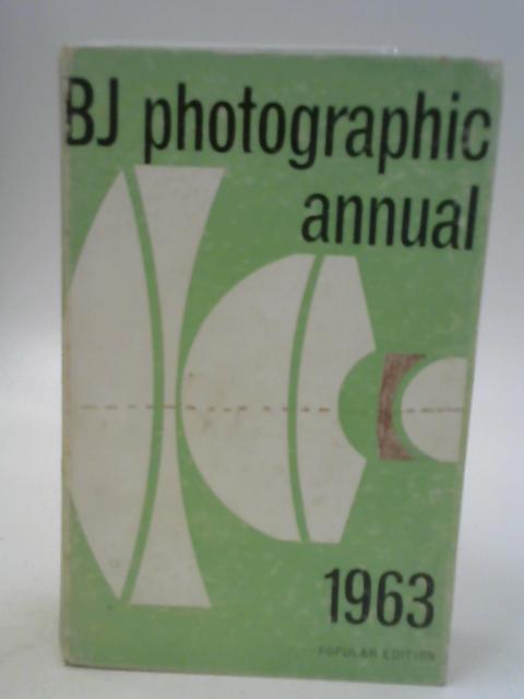BJ Photographic Annual 1963 By Arthur J Dalladay