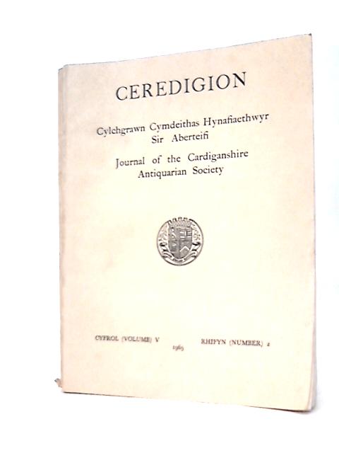 Ceredigion: Journal of the Ceredigion Antiquarian Society, Vol. V, No. 2