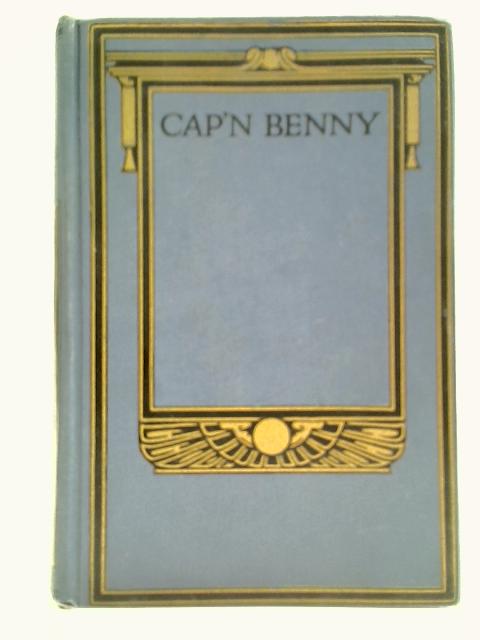 Cap'n Benny By H. Lawrence Phillips