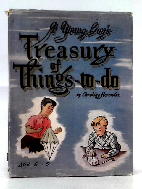 A Little Girl's Treasury of Things-To-Do By Caroline Horowitz