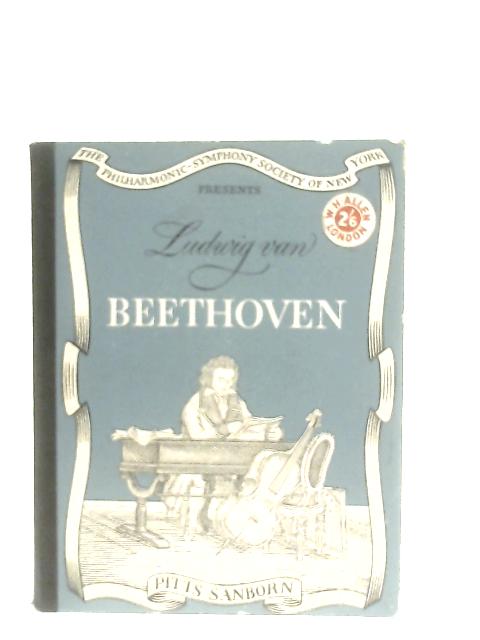 Ludwig Van Beethoven By Pitts Sanborn