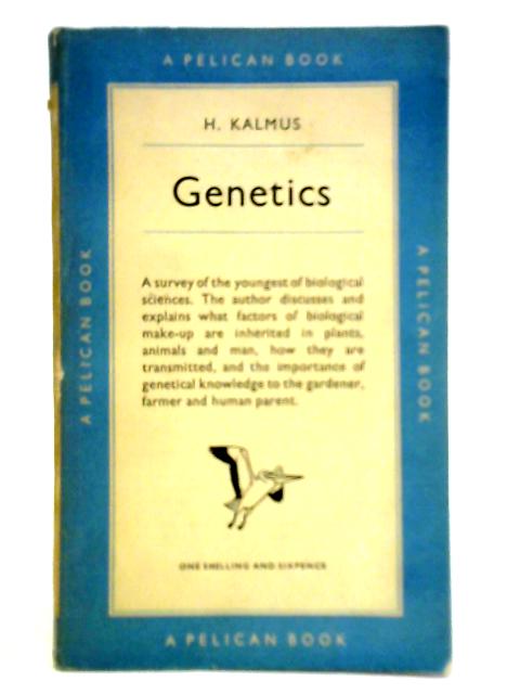 Genetics By H. Kalmus
