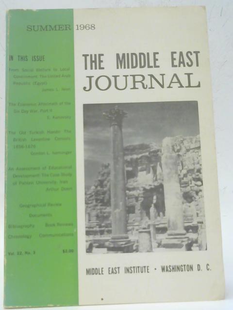 The Middle East Journal Volume 22 No. 3 Summer 1968 By Various