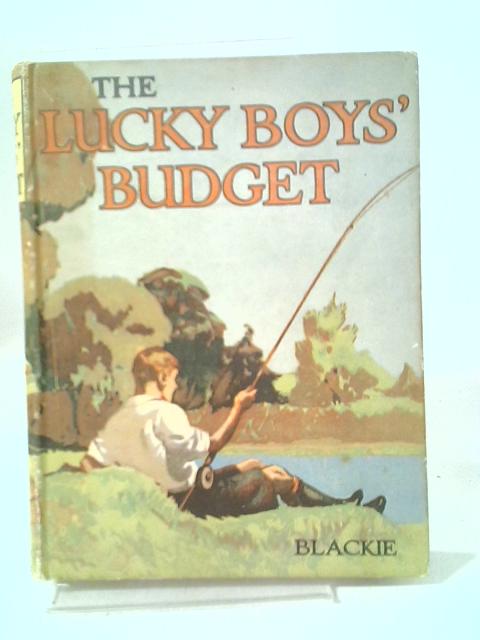 The Lucky Boys' Budget By James B. Bridge & Et Al.