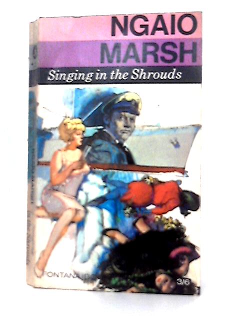 Singing in the Shrouds von N. Marsh