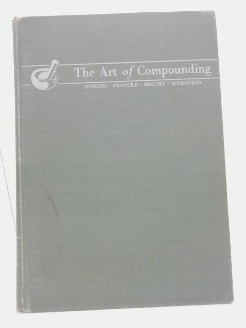 Scoville's The Art of Compounding By Glenn L Jenkins et al
