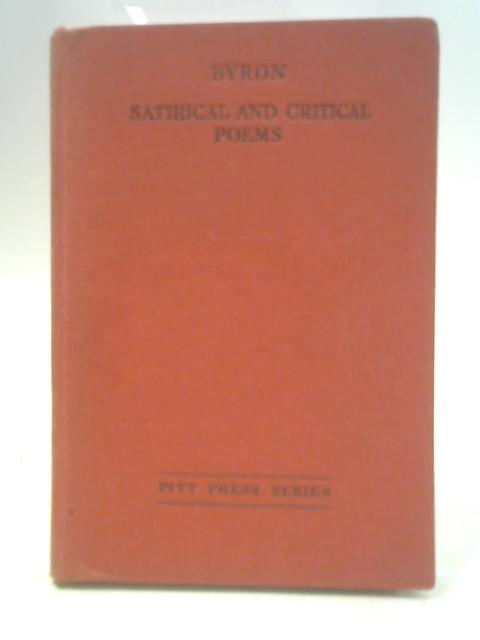 Byron Satirical and Critical Poems By Joan Bennett