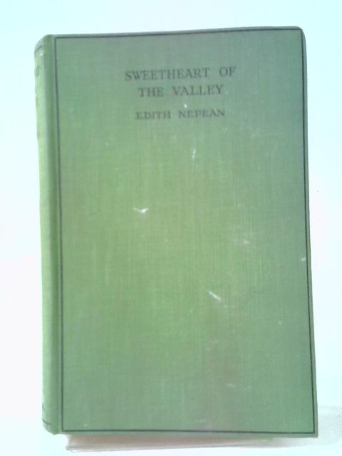 Sweetheart of the Valley von Edith Nepean