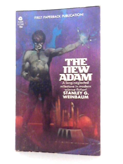 The New Adam By Stanley M Weinbaum