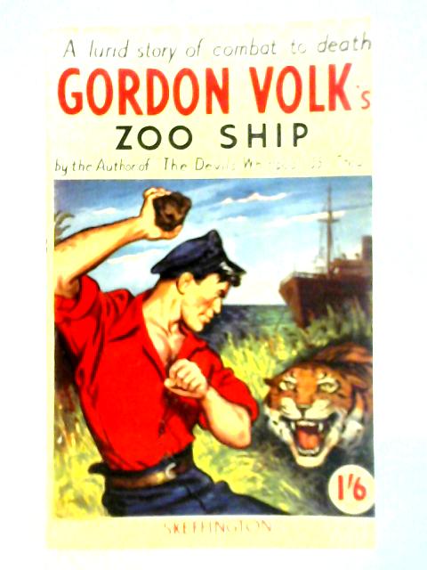 The Zoo Ship By Gordon Volk