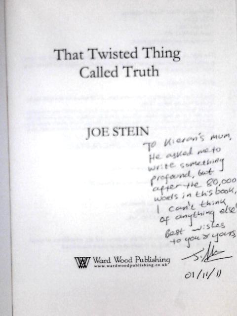 That Twisted Thing Called Truth von Joe Stein