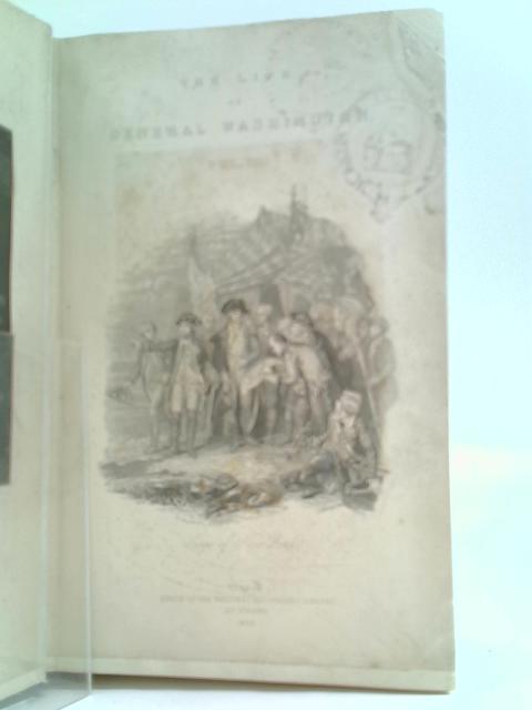 The Life of General Washington Vol. II von Unstated