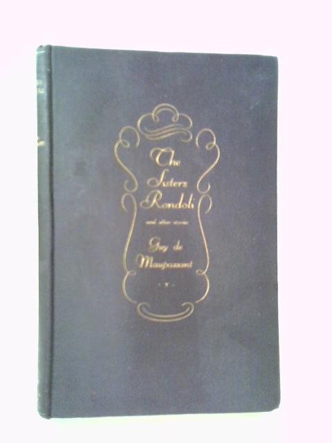 The Sisters Rondoli and Other Stories By Guy De Maupassant