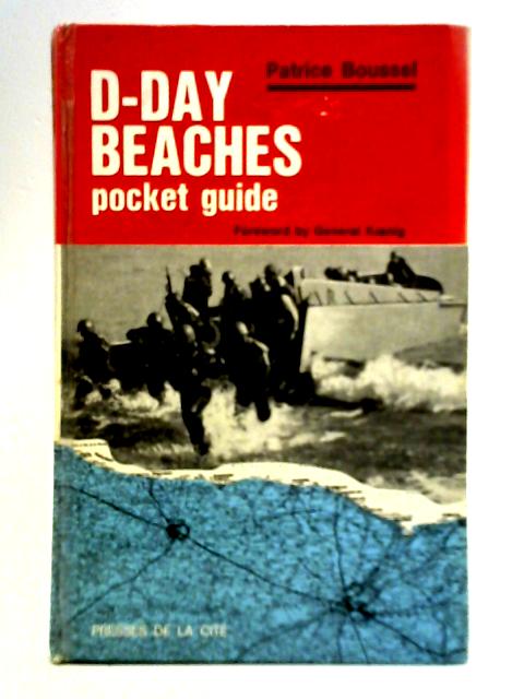 D-day Beaches Pocket Guide By Patrice Boussel