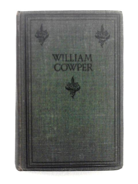 William Cowper By William Cowper, John Bailey (Intro.)