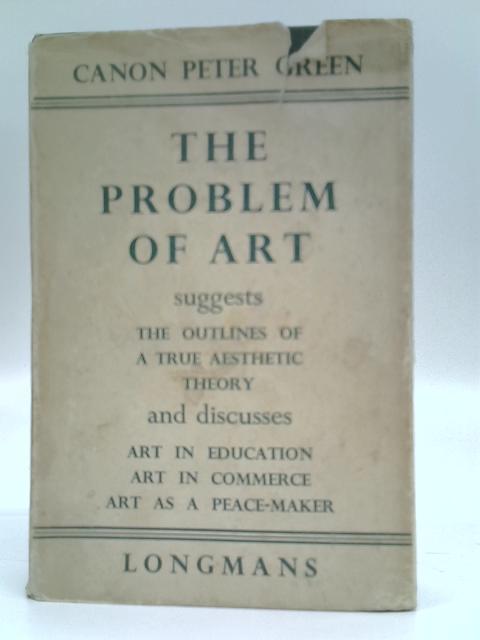 The Problem of Art von Peter Green