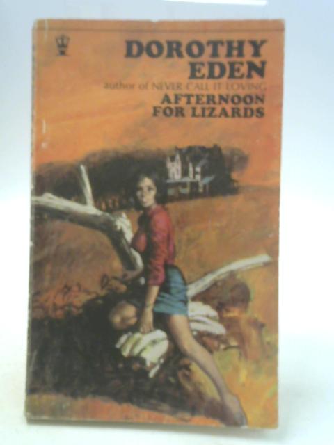 Afternoon for Lizards By Dorothy Eden