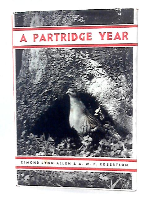 A Partridge Year By Lynn-Allen Esmond & A. W. P Robertson
