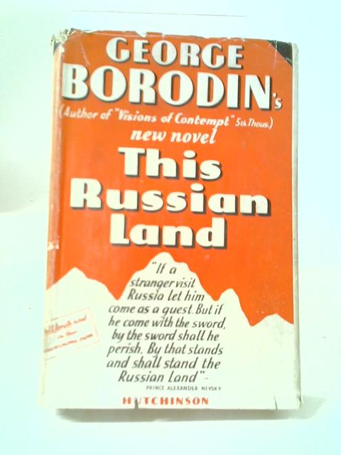This Russian Land By George Borodin