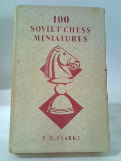 100 Soviet Miniatures von P H Clarke