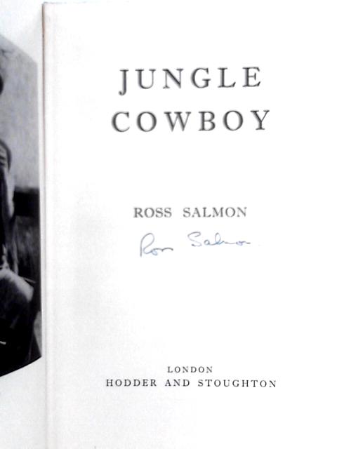 Jungle Cowboy By Ross Salmon