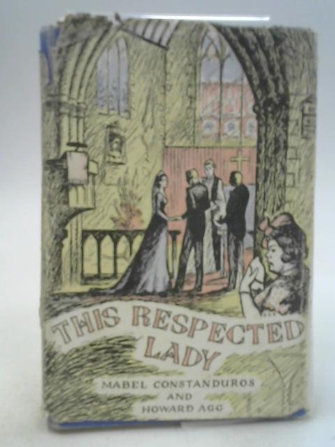 This Respected Lady By Mabel Constanduros