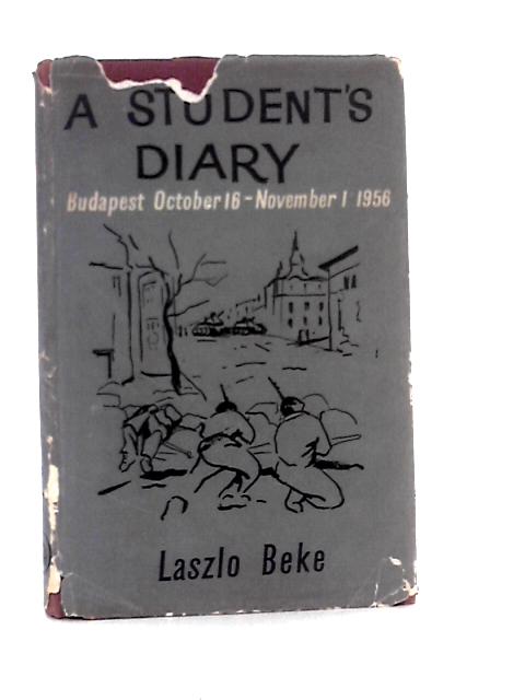 A Student's Diary By Laszlo Beke